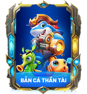 Bắn cá đổi thưởng - Top 10 game đổi thưởng ăn tiền uy tín nhất 2026 4 Bắn cá thần tài.de.com