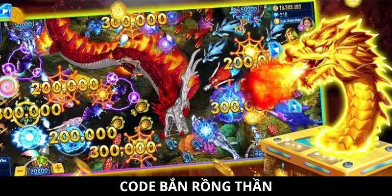 Code Bắn Rồng Thần - Cách Nhận Và Những Lưu Ý Đặc Biệt 11 code ban rong than