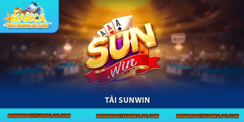 Tải sunwin